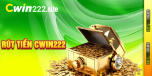 Rút Tiền Cwin222